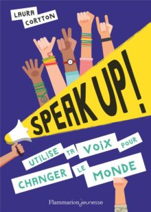 SPEAK UP « Utilise ta voix ... Opalivres - Littérature jeunesse