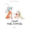 Sœurs mode d'emploi - Opalivres – Littérature jeunesse