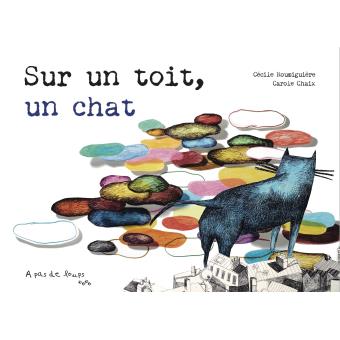 Sur un toit un chat - Opalivres – Littérature jeunesse