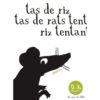 Tas de riz, tas de rats - Opalivres – Littérature jeunesse