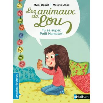 Tu es super Petit Hamster ! - Opalivres – Littérature jeunesse