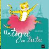 UN TIGRE EN TUTU Opalivres - Littérature jeunesse