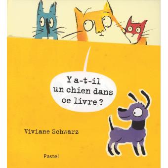 Y a-t-il un,chien dans ce livre - Opalivres – Littérature jeunesse