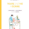 toute une vie à écrire Opalivres - Littérature jeunesse