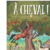 A cheval-T1-Hip,hippique hourra ! - Opalivres – Littérature jeunesse