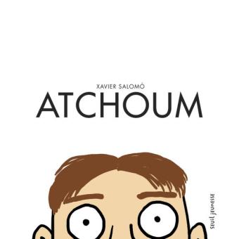 Atchoum - Opalivres – Littérature jeunesse