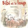 Bibi et le loup - Opalivres - Littérature jeunesse