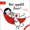 Bon appétit Zaza - Opalivres – Littérature jeunesse