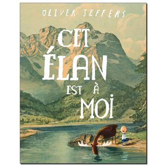 Cet élan est à moi - Opalivres – Littérature jeunesse