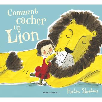 Comment-cacher-un-lion-Opalivres- Littérature Jeunesse