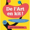 De l'art en kit - Opalivres – Littérature jeunesse