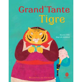 Grand'Tante Tigre - Opalivres – Littérature jeunesse