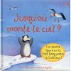 Jusqu'où monte le ciel ? - Opalivres – Littérature jeunesse