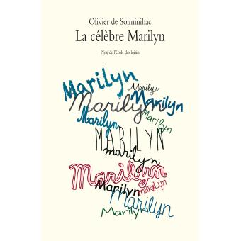 La célèbre Marilyn - Opalivres – Littérature jeunesse