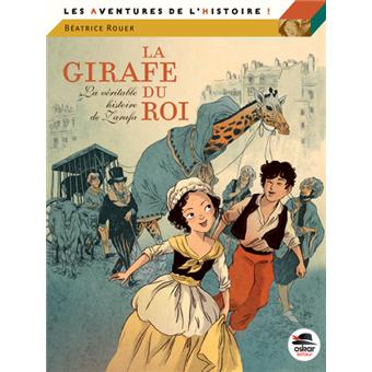 La girafe du roi - Opalivres – Littérature jeunesse