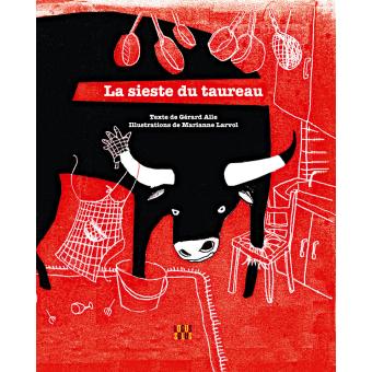 La sieste du taureau - Opalivres – Littérature jeunesse