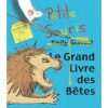 Le grand livre des bêtes - Opalivres – Littérature jeunesse