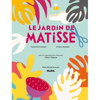 Le jardin de Matisse - Opalivres – Littérature jeunesse