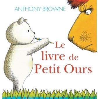 Le livre de petit ours - Opalivres - Littérature jeunesse