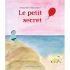 Le petit secret Opalivres - Littérature jeunesse