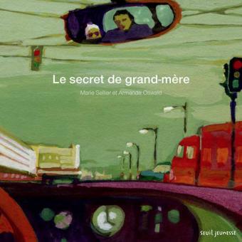 Le secret de grand-mère - Opalivres – Littérature jeunesse