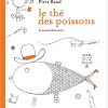 Le thé des poissons et autres histoires - Opalivres – Littérature jeunesse
