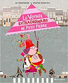 Le voyage extraordinaire de Petit Pierre - Opalivres – Littérature jeunesse