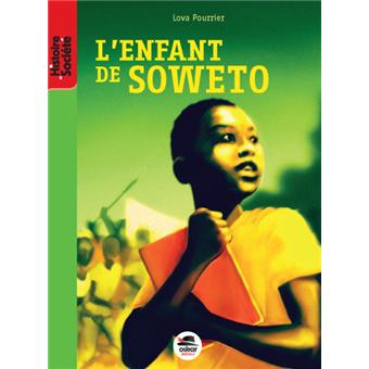 L'enfant de Soweto - Opalivres – Littérature jeunesse