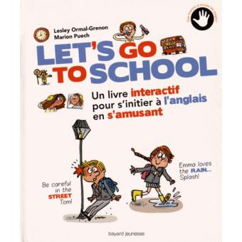 Let's go to school - Opalivres – Littérature jeunesse