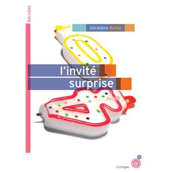 L'invité surprise - Opalivres – Littérature jeunesse