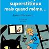 Lulu n'est pas superstitieux mais quand même... - Opalivres – Littérature jeunesse
