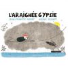 L’ARAIGNÉE GYPSIE Opalivres - Littérature jeunesse