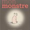 Mon monstre - Opalivres - Littérature jeunesse