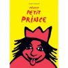 Méchant petit prince - Opalivres – Littérature jeunesse