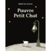 Pauvre Petit Chat - Opalivres – Littérature jeunesse