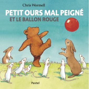 Petit ours mal peigné et le ballon rouge - Opalivres - Littérature jeunesse