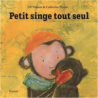 Petit singe tout seul - Opalivres – Littérature jeunesse