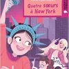 Quatre sœurs à New York - Opalivres – Littérature jeunesse