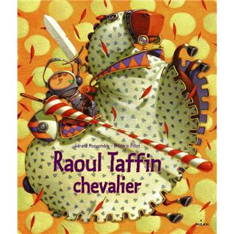 Raoul Taffin chevalier - Opalivres – Littérature jeunesse