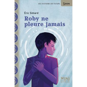 Roby ne pleure jamais - Opalivres – Littérature jeunesse