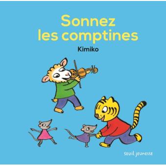 Sonnez les comptines - Opalivres – Littérature jeunesse