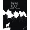 Tout d'un loup - Opalivres – Littérature jeunesse