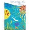 Des vagues - Opalivres - Littérature jeunesse