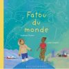 Fatou du monde Opalivres - Littérature jeunesse