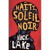 Haïti, soleil noir - Opalivres – Littérature jeunesse