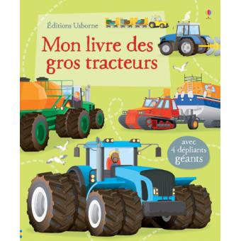 Mon livre des gros tracteurs - Opalivres – Littérature jeunesse