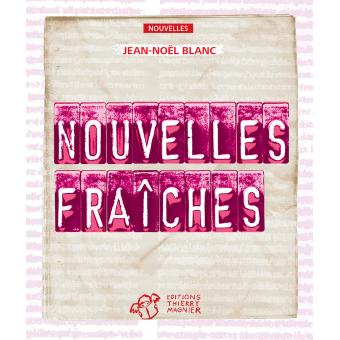 Nouvelles fraîches - Opalivres – Littérature jeunesse