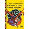 Qui veut la peau de l'anaconda Opalivres - Litttérature jeunesse