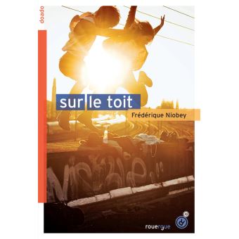 Sur le toit - Opalivres – Littérature jeunesse