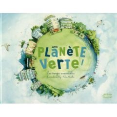 Une planète verte Opalivres - Littérature jeunesse